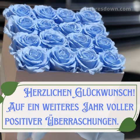 Blumenstrauß alles gute zum geburtstag blumen bild blaue Rosen kostenlos
