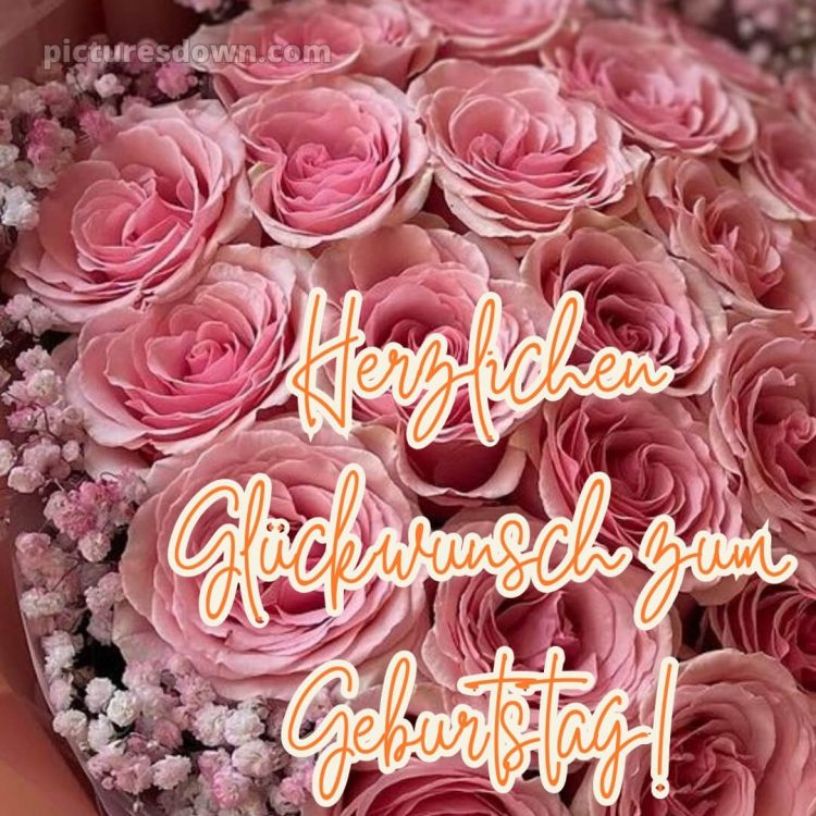 Blumenstrauß herzlichen glückwunsch zum geburtstag bild rosa Rosen kostenlos