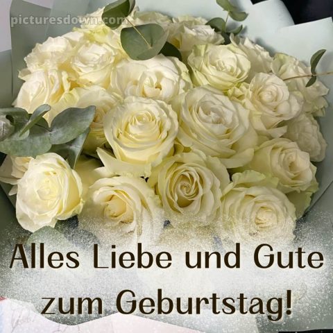 Blumenstrauß zum Geburtstag bild Rosen kostenlos