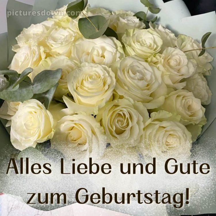 Blumenstrauß zum Geburtstag bild Rosen kostenlos