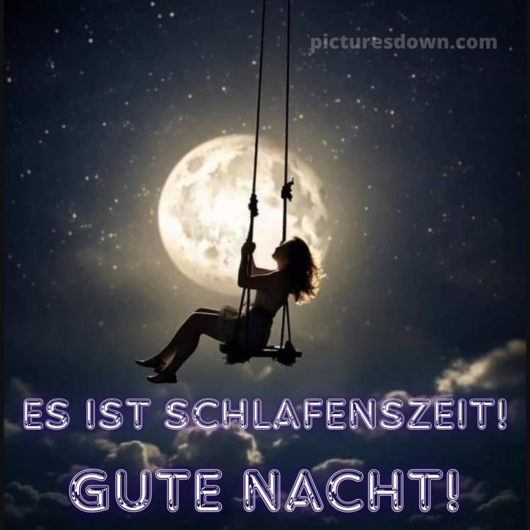 Gute nacht bilder kostenlos whatsapp bild Schaukel kostenlos