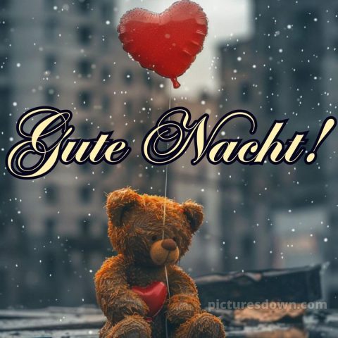 Guten abend gute nacht bilder für whatsapp kostenlos bild Teddy kostenlos