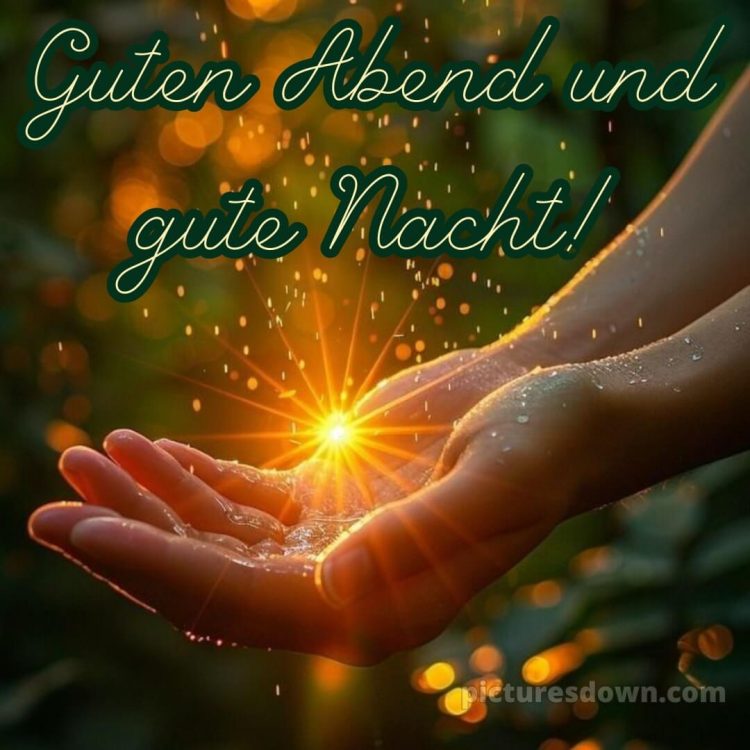 Guten abend gute nacht bilder kostenlos gif bild Hände kostenlos