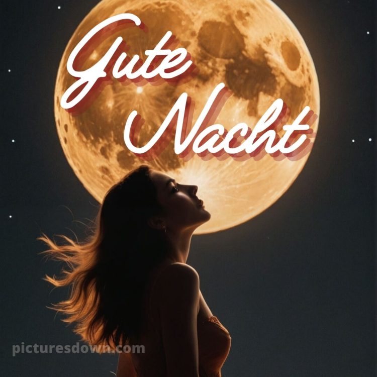 Liebe gute nacht bilder kostenlos bild Mädchen kostenlos