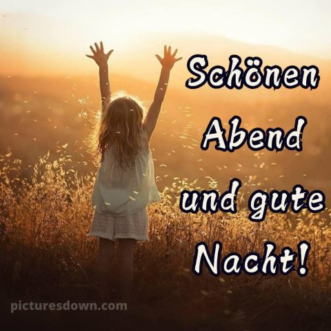 Schönen abend und gute nacht bilder kostenlos bild Kind kostenlos