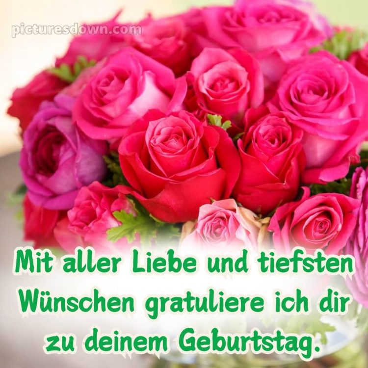 Blumenstrauß geburtstag frau bild Rosen kostenlos
