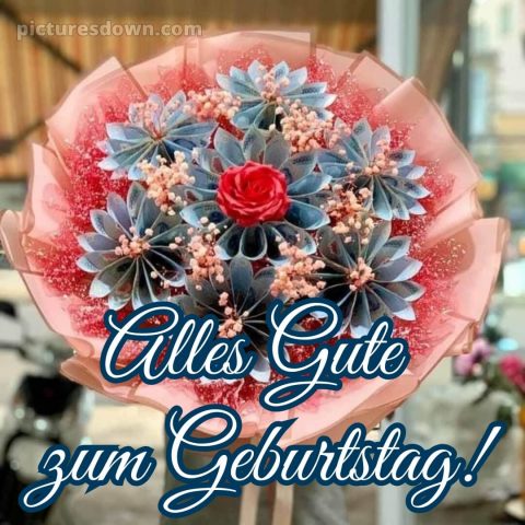 Geburtstag blumenstrauß mit geld bild Rose kostenlos