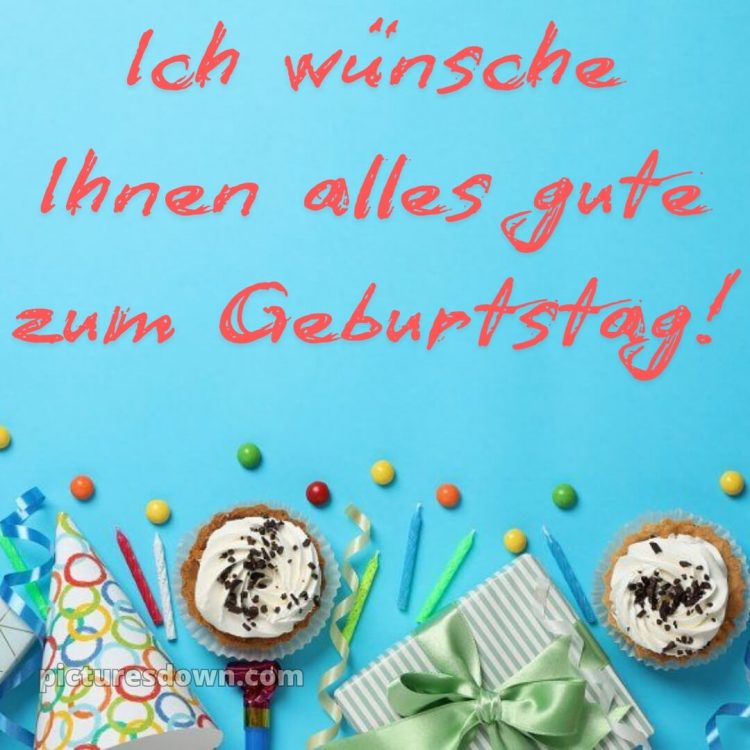 Ich wünsche ihnen alles gute zum geburtstag bild Süßigkeiten kostenlos