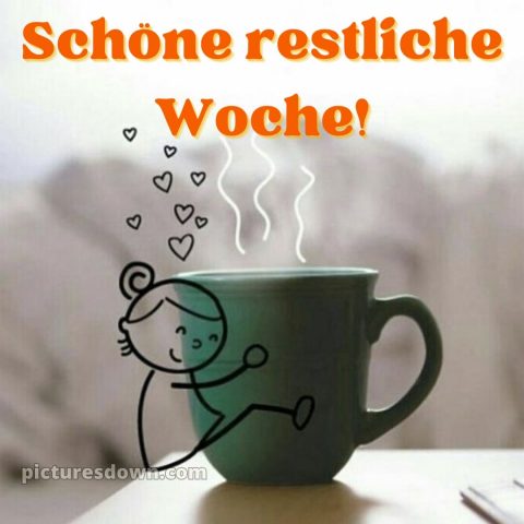 Ich wünsche Ihnen eine schöne restliche Woche bild Herz kostenlos