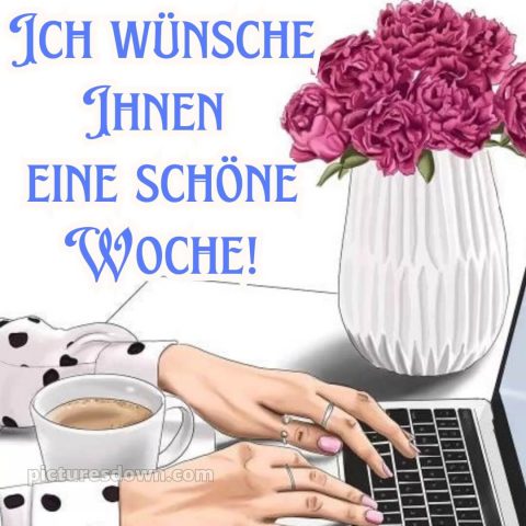 Ich wünsche ihnen eine schöne woche bild Laptop kostenlos