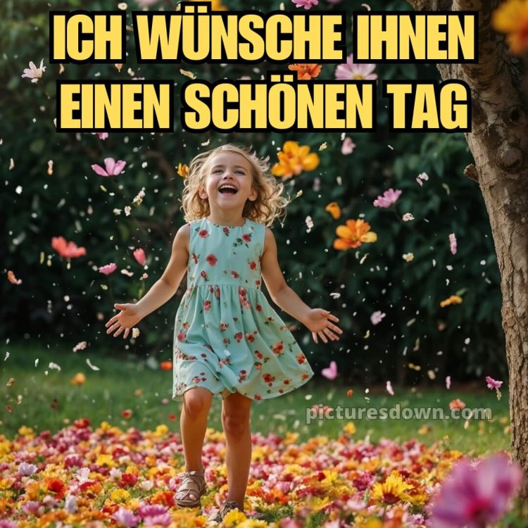 Ich wünsche ihnen einen schönen tag bild Mädchen kostenlos