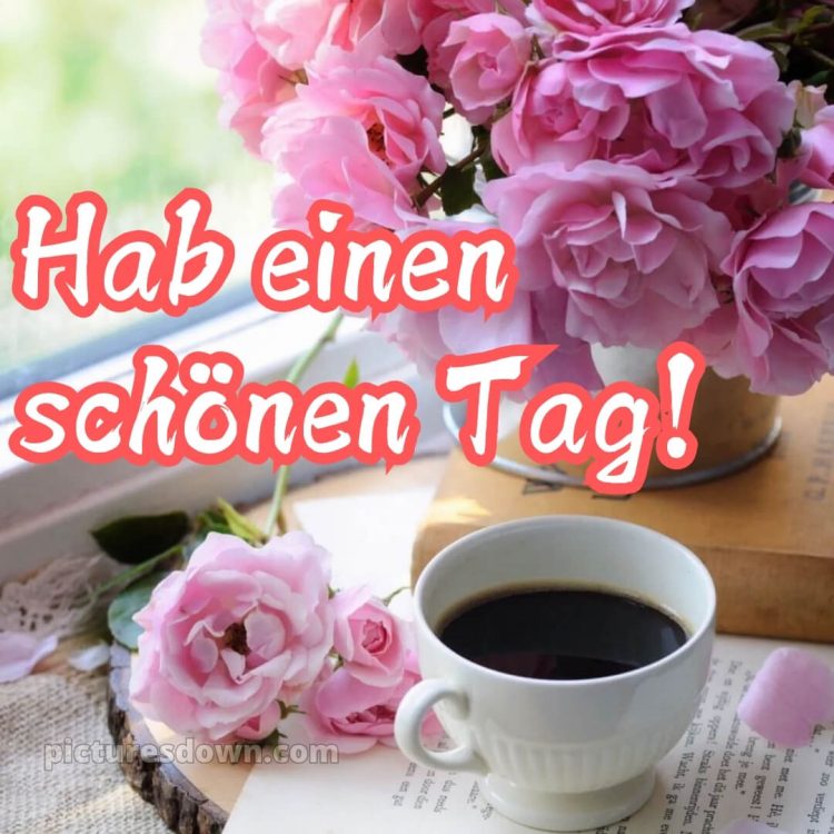 Ich wünsche ihnen einen schönen tag bild Kaffee kostenlos