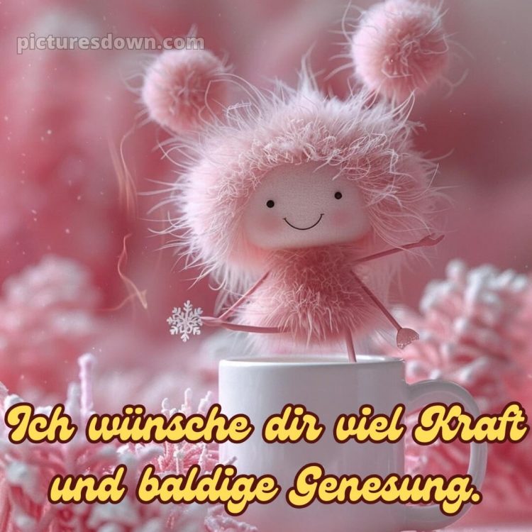 Ich wünsche ihnen gute besserung und schnelle genesung bild Karte kostenlos