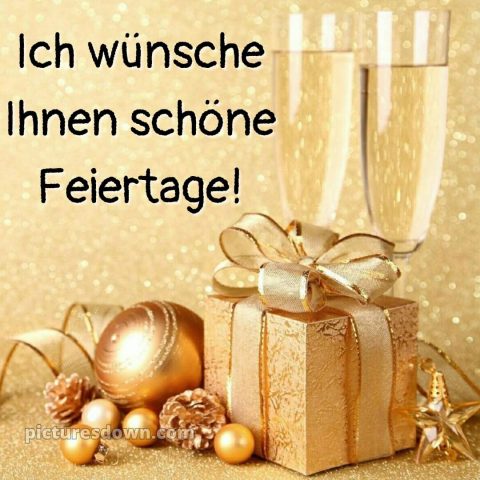 Ich wünsche ihnen schöne feiertage bild Sekt kostenlos