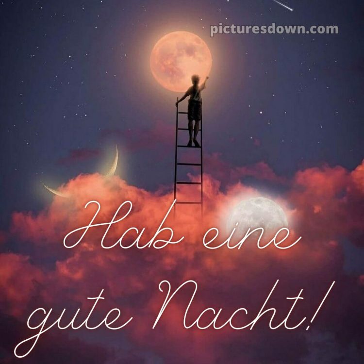 Gute nacht bilder für whatsapp bild Leitern kostenlos