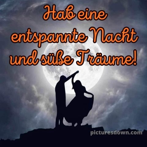 Gute nacht bilder für whatsapp bild Tanz kostenlos