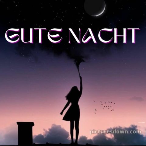 Gute nacht bilder für whatsapp bild Himmel kostenlos