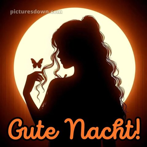 Gute nacht bilder kostenlos whatsapp bild Haare kostenlos