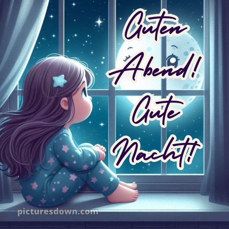 Guten abend gute nacht bilder für whatsapp bild Fenster kostenlos