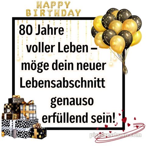 Kurze glückwünsche 80 geburtstag bild Geschenke kostenlos