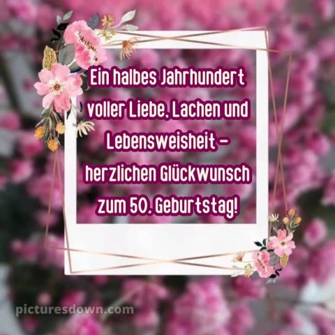 Kurze glückwünsche zum 50. geburtstag bild Karte kostenlos
