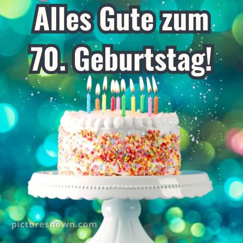 Kurze glückwünsche zum 70. geburtstag bild Kuchen kostenlos