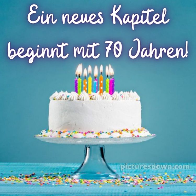 Kurze glückwünsche zum 70. geburtstag frau bild Kerzen kostenlos