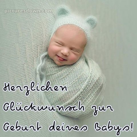 Kurze glückwünsche zur geburt bild Säugling kostenlos