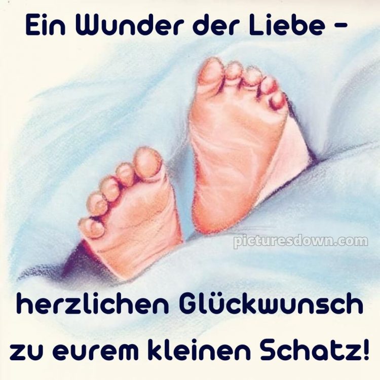 Kurze glückwünsche zur geburt bild Beine kostenlos