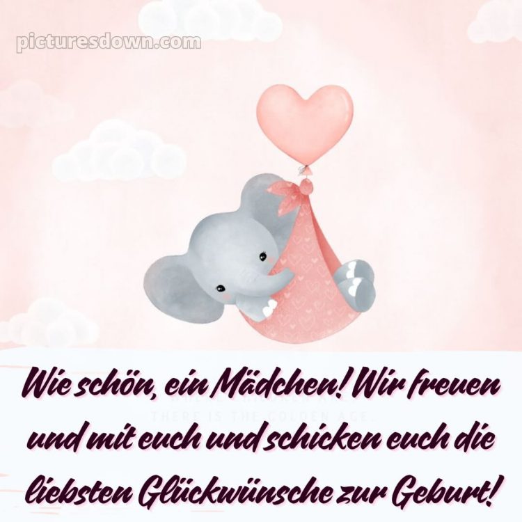 Kurze glückwünsche zur geburt mädchen bild Elefant kostenlos