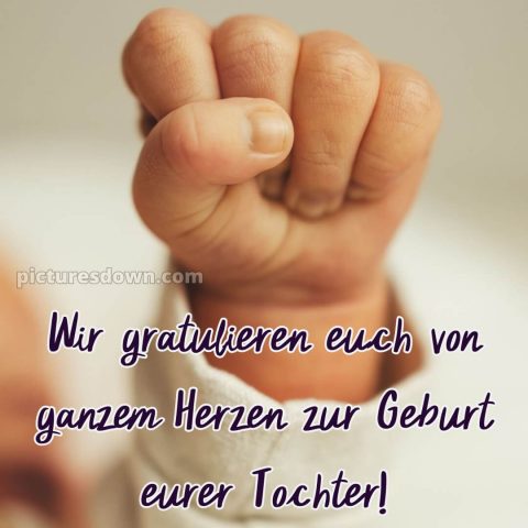 Kurze glückwünsche zur geburt mädchen bild Finger kostenlos