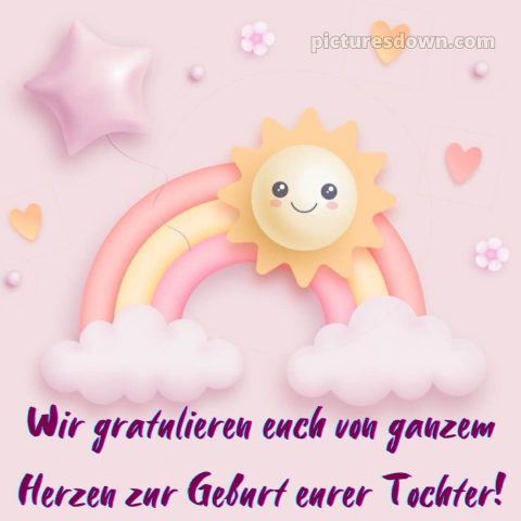 Kurze glückwünsche zur geburt mädchen bild Regenbogen kostenlos