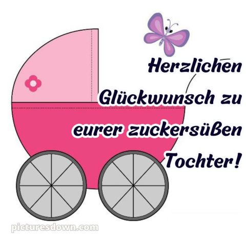 Kurze glückwünsche zur geburt mädchen bild Schmetterling kostenlos