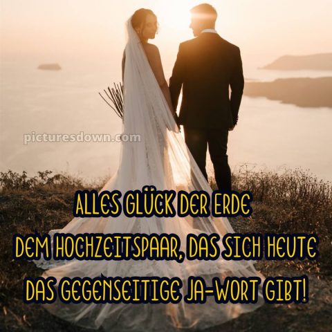 Kurze glückwünsche zur hochzeit kostenlos bild Frischvermählte kostenlos
