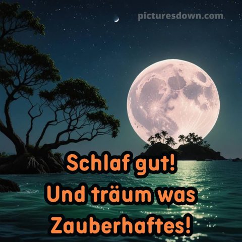 Schlaf gute nacht bilder für whatsapp kostenlos bild Insel kostenlos