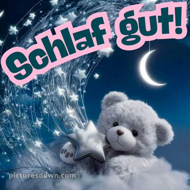 Schlaf gute nacht bilder für whatsapp kostenlos bild Bär kostenlos
