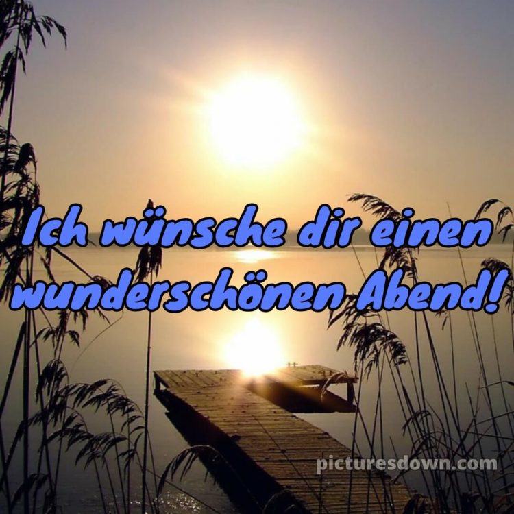 Schönen abend und später eine gute nacht bilder kostenlos whatsapp bild Sonne kostenlos
