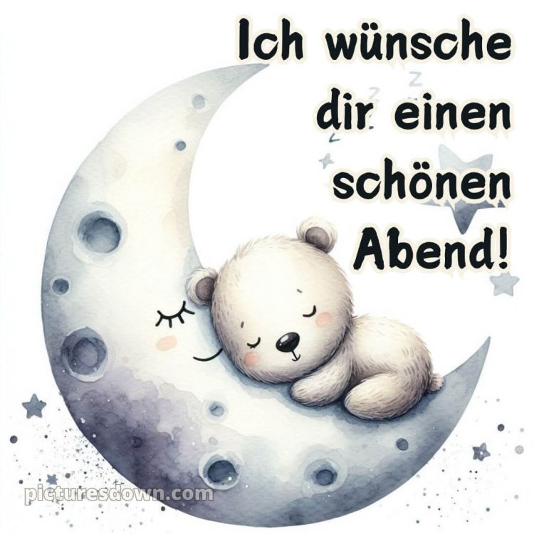 Schönen abend und später eine gute nacht bilder kostenlos whatsapp samstag bild Teddybär kostenlos