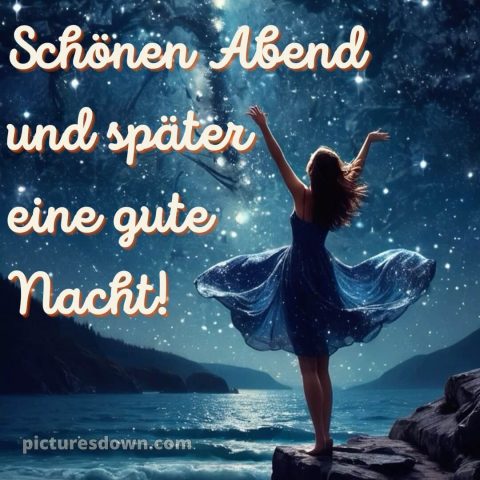 Schönen abend und später eine gute nacht bilder kostenlos whatsapp samstag bild Fluss kostenlos