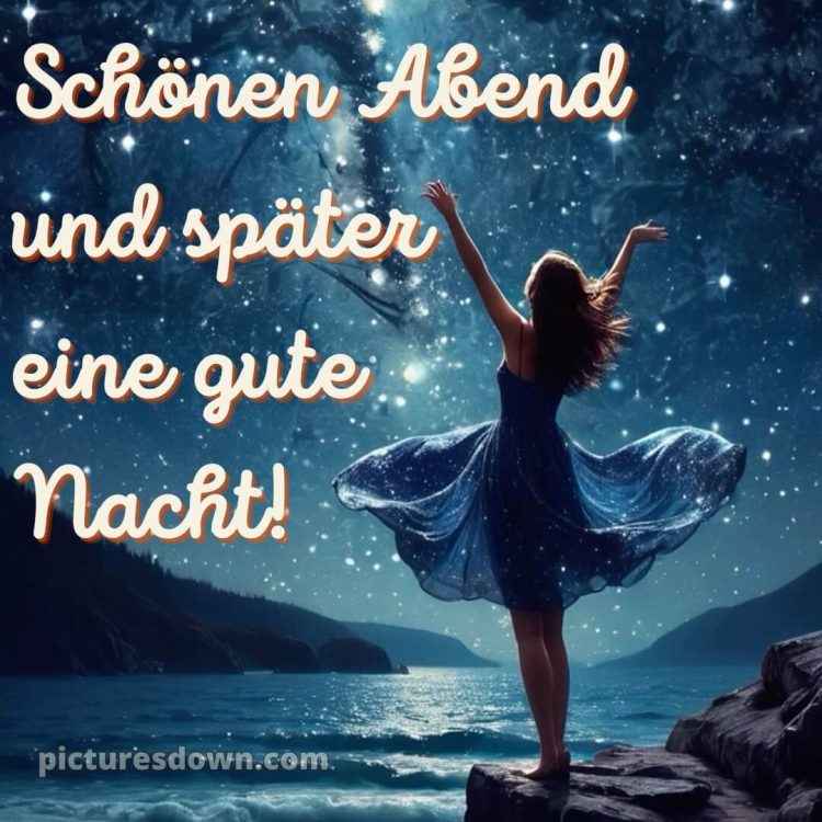 Schönen abend und später eine gute nacht bilder kostenlos whatsapp samstag bild Fluss kostenlos