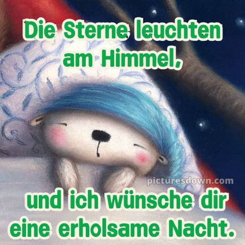 Süß gute nacht bilder für whatsapp bild Karte kostenlos
