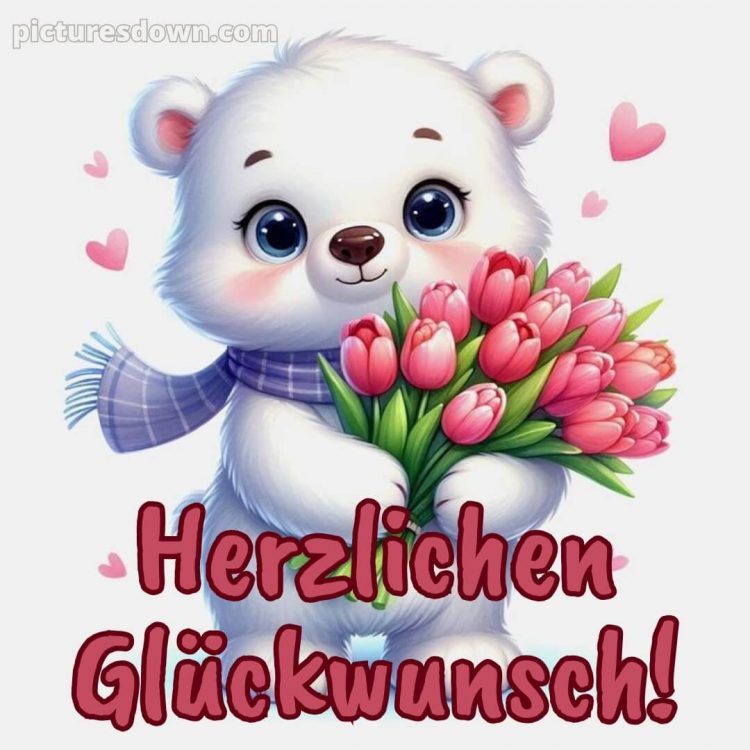 Geburtstag glückwünsche bild Bär kostenlos