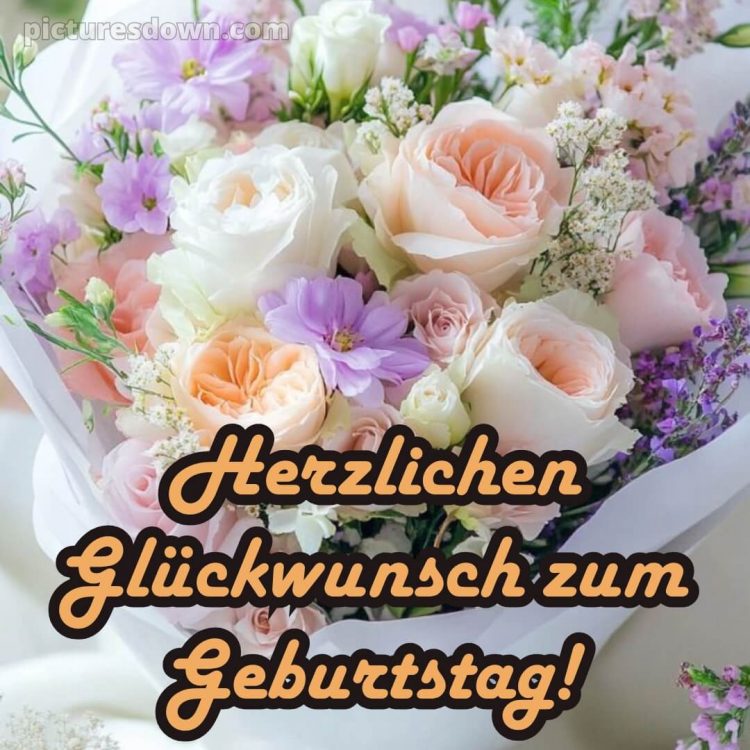 Geburtstag glückwünsche bild Blumenstrauß kostenlos