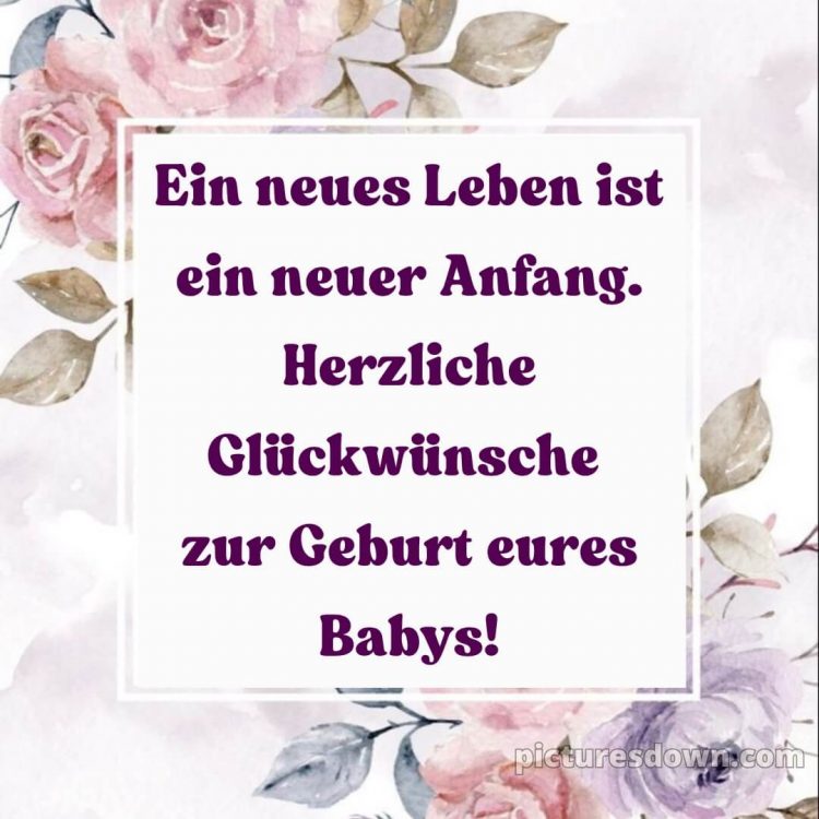 Glückwünsche zur geburt bild Karte kostenlos