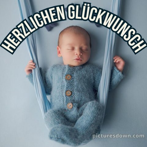 Glückwünsche zur geburt bild Kleinkind kostenlos