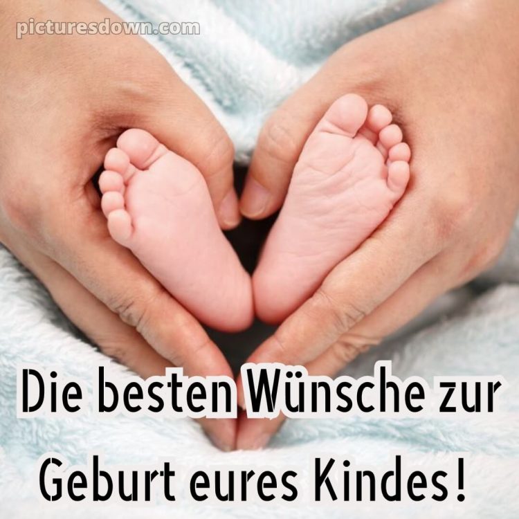 Glückwünsche zur geburt bild Hände kostenlos
