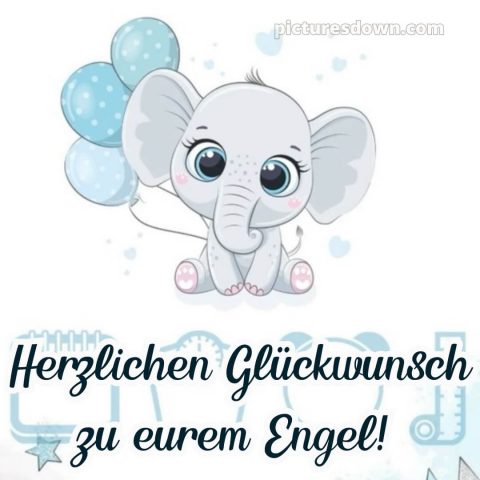 Glückwünsche zur geburt junge bild Elefant kostenlos