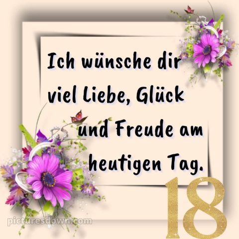 Kurze glückwünsche zum 18 geburtstag bild Blumen kostenlos