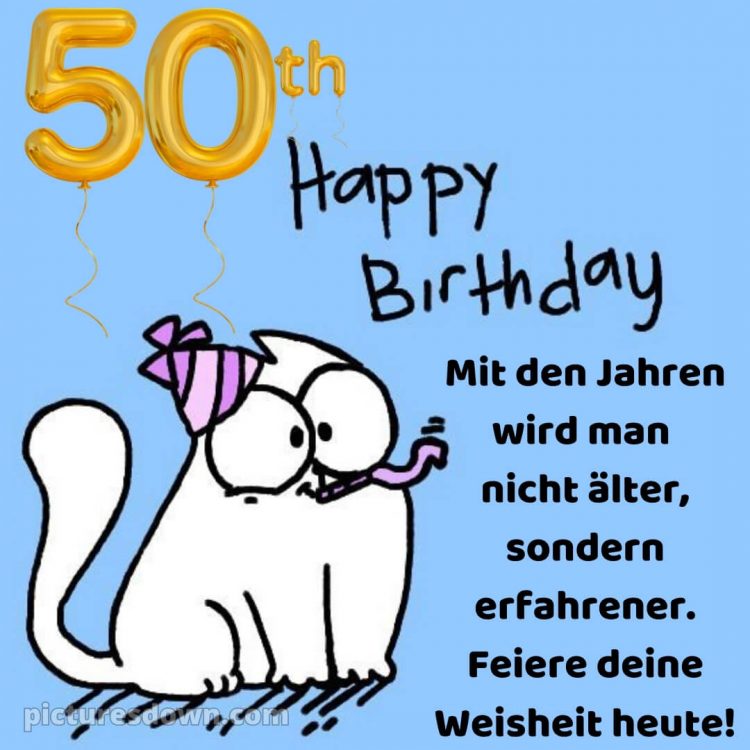 Kurze glückwünsche zum 50. geburtstag lustig bild Katze kostenlos