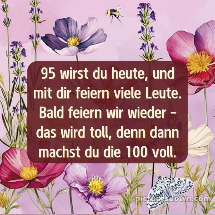 Kurze glückwünsche zum 95 geburtstag bild Blumen kostenlos